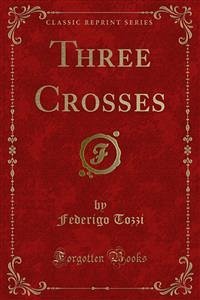 Three Crosses (eBook, PDF) - Tozzi, Federigo