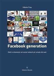 Facebook Generation (eBook, ePUB) - Frau, Vittorio