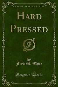 Hard Pressed (eBook, PDF) - M. White, Fred