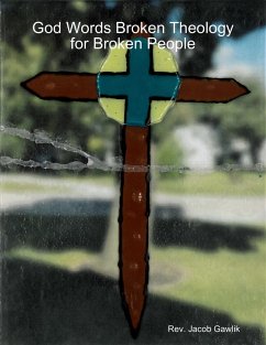 Cover God Words Broken Theology for Broken People (eBook, ePUB)