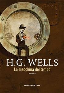 La macchina del tempo (eBook, ePUB) - Wells, H.g.