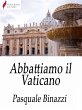 Abbattiamo il Vaticano (eBook, ePUB) - Bild 1