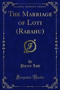 The Marriage of Loti (Rarahu) (eBook, PDF)