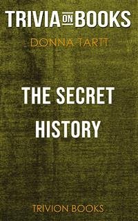 The Secret History by Donna Tartt (Trivia-On-Books) (eBook, ePUB) - Books, Trivion