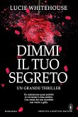 Dimmi il tuo segreto (eBook, ePUB)