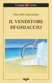 Il venditore di ghiaccio (eBook, ePUB)