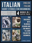 Italian Short Stories for Beginners - English Italian - (4 Books in 1 Super Pack) (eBook, ePUB)