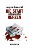 Die Stadt mit dem großen Herzen (eBook, ePUB)