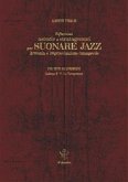 Riflessioni, astuzie e stratagemmi per Suonare Jazz (eBook, PDF)