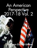 An American Perspective 2017-18 Vol. 2 (eBook, ePUB)