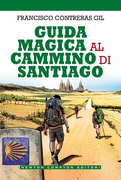 Guida magica al cammino di Santiago (eBook, ePUB) - Contreras Gil, Francisco