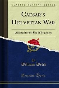 Caesar's Helvetian War (eBook, PDF)