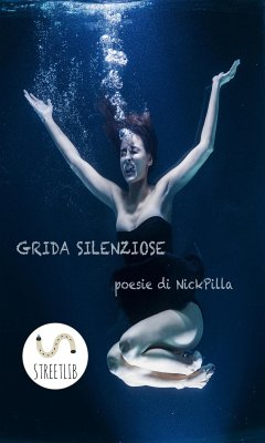 Grida Silenziose (eBook, ePUB) - Pilla, Nick