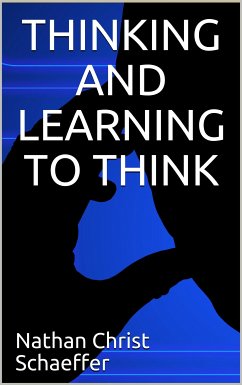 Thinking and learning to think (eBook, PDF) - C. Schaeffer, Nathan