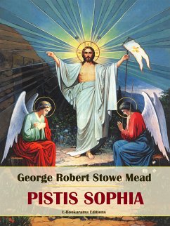 Pistis Sophia (eBook, ePUB) - Robert Stowe Mead, George