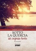 Sotto la quercia del cinghiale ferito (eBook, ePUB)