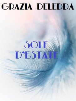 Sole d'estate (eBook, ePUB) - Deledda, Grazia