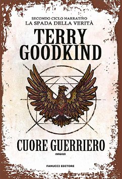 Cuore Guerriero (eBook, ePUB) - Goodkind, Terry