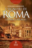 I signori di Roma. Storia e segreti (eBook, ePUB)
