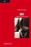 MK Autodeterminazione Erotica (eBook, ePUB)