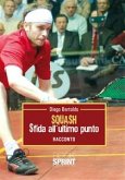 Squash sfida all'ultimo punto (eBook, ePUB)