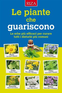 Le piante che guariscono (fixed-layout eBook, ePUB) - Caprioglio, Vittorio