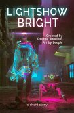 Lightshow Bright (eBook, ePUB) Lightshow Bright (eBook, ePUB)