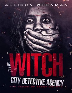 The Witch City Detective Agency: The Demon of Essex County (eBook, ePUB) - Whenman, Allison
