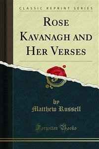 Rose Kavanagh and Her Verses (eBook, PDF) - Russell, Matthew