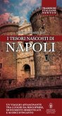 I tesori nascosti di Napoli (eBook, ePUB)