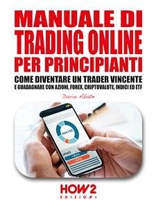 Manuale di Trading Online per Principianti (eBook, ePUB) - Abate, Dario