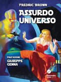 Assurdo Universo (eBook, ePUB)