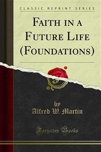 Faith in a Future Life (Foundations) (eBook, PDF)