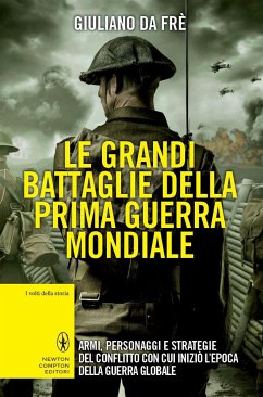 Le grandi battaglie della prima guerra mondiale (eBook, ePUB) - Da Frè, Giuliano