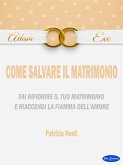 Come salvare il matrimonio (eBook, ePUB)