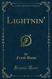 Lightnin' (eBook, PDF) - Bacon, Frank