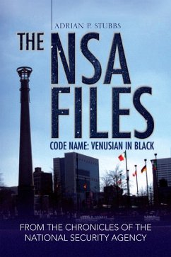 The Nsa Files, Code Name: Venusian in Black (eBook, ePUB) - Stubbs, Adrian P.