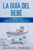 La Guía del Bebé (eBook, ePUB)