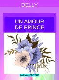 Un amour de prince (eBook, ePUB)