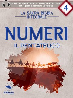 La Sacra Bibbia - Il Pentateuco - Numeri (eBook, ePUB) - cura di Area51 Publishing, a