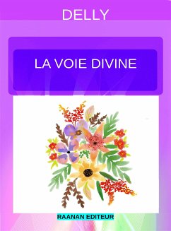 La voie divine (eBook, ePUB) - Delly