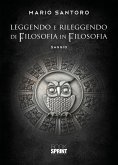 Leggendo e rileggendo di filosofia in filosofia (eBook, ePUB)