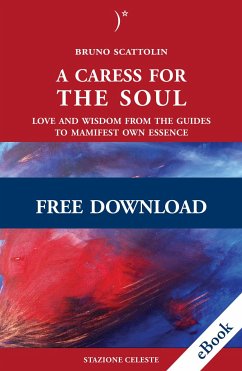 A caress for the soul (eBook, ePUB) - Scattolin, Bruno