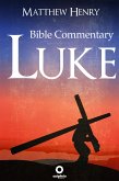 Bible Commentary - Gospel of Luke (eBook, ePUB)