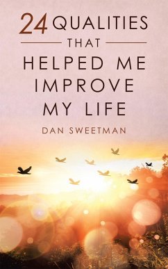 Cover 24 Qualities That Helped Me Improve My Life (eBook, ePUB)