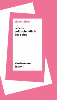 Lacans politische Klinik des Seins (eBook, ePUB) - Zizek, Slavoj