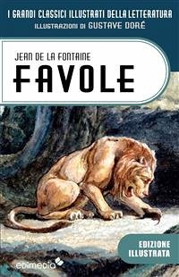 Favole La Fontaine illustrate da Gustave Doré (eBook, ePUB) - de La Fontaine, Jean