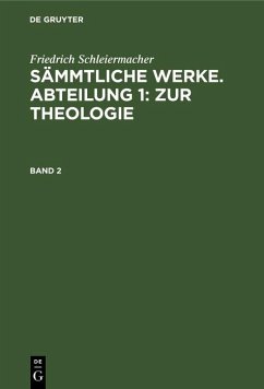 Cover Friedrich Schleiermacher: Sämmtliche Werke. Abteilung 1: Zur Theologie. Band 2 (eBook, PDF)