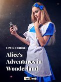 Alice's Adventures in Wonderland (Illustrated) (eBook, ePUB) Alice's Adventures in Wonderland (Illustrated) (eBook, ePUB)