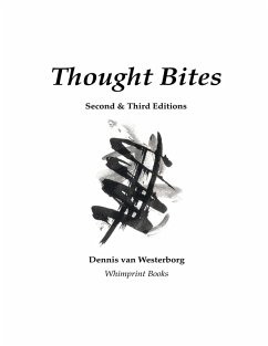 Thought Bites Second and Third Editions (eBook, ePUB) - Westerborg, Dennis van